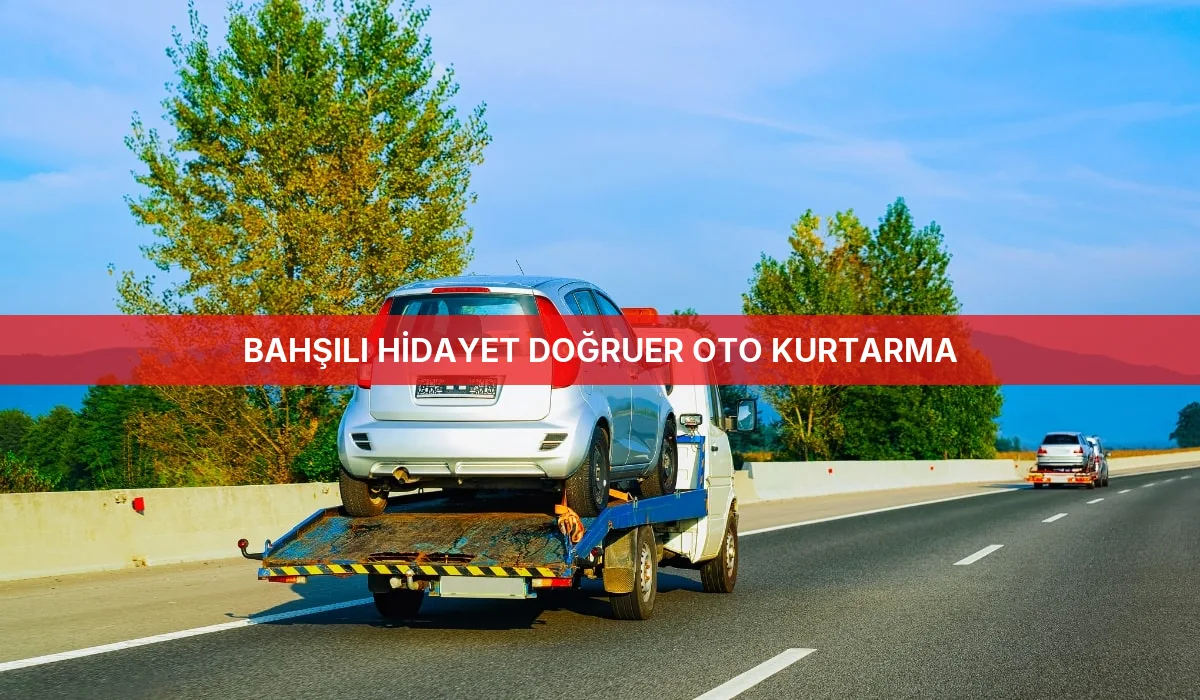 Bahşılı Hidayet Doğruer Oto Kurtarma