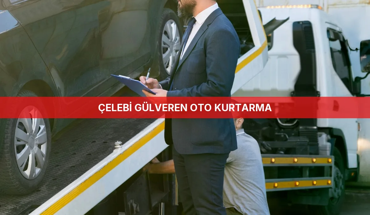 Çelebi Gülveren Oto Kurtarma