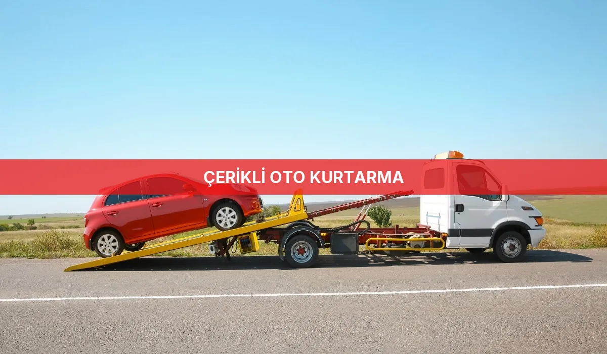 Çerikli Oto Kurtarma
