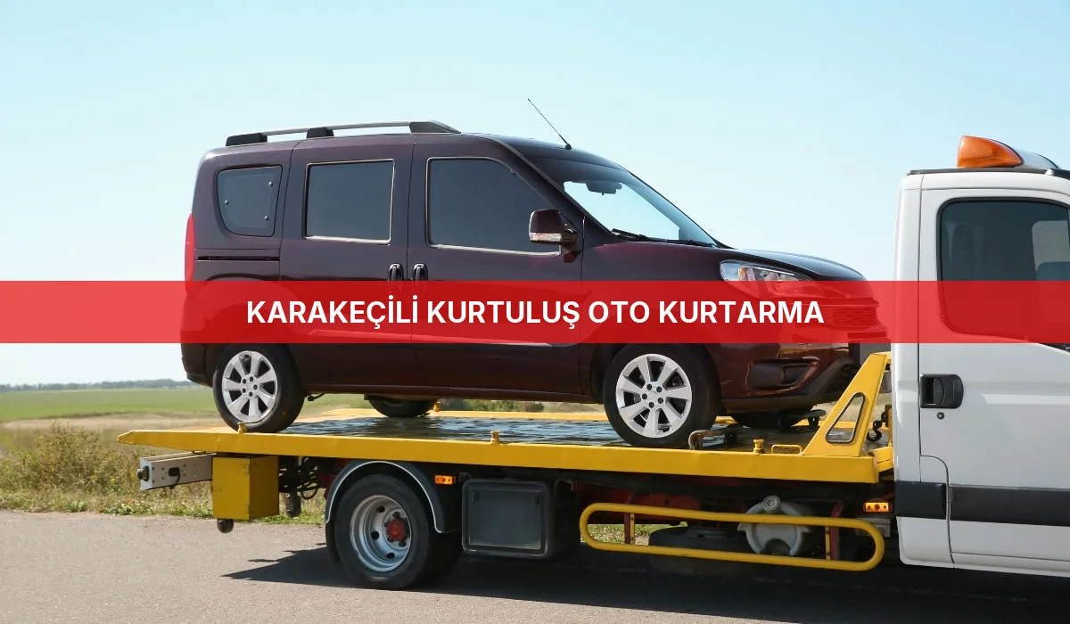 Karakeçili Kurtuluş Oto Kurtarma