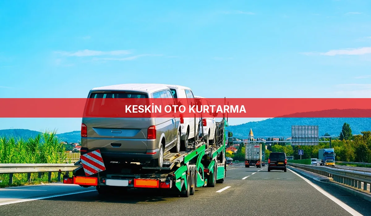 Keskin Oto Kurtarma