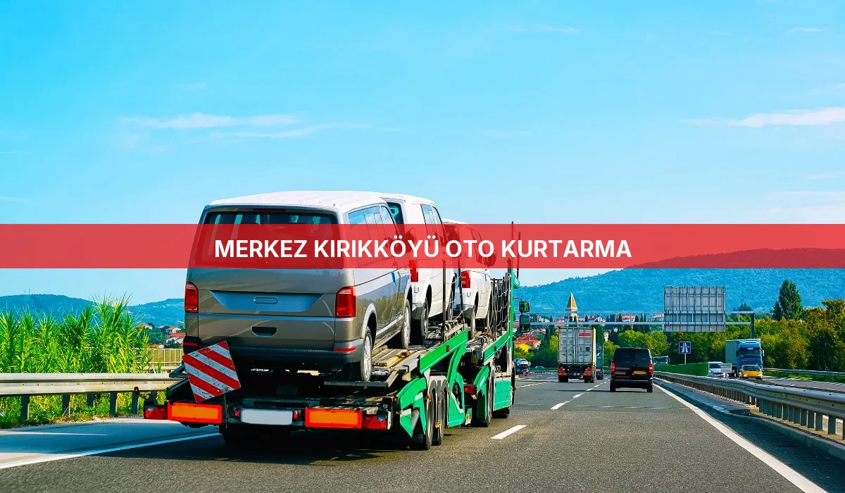 Merkez Kırıkköyü Oto Kurtarma