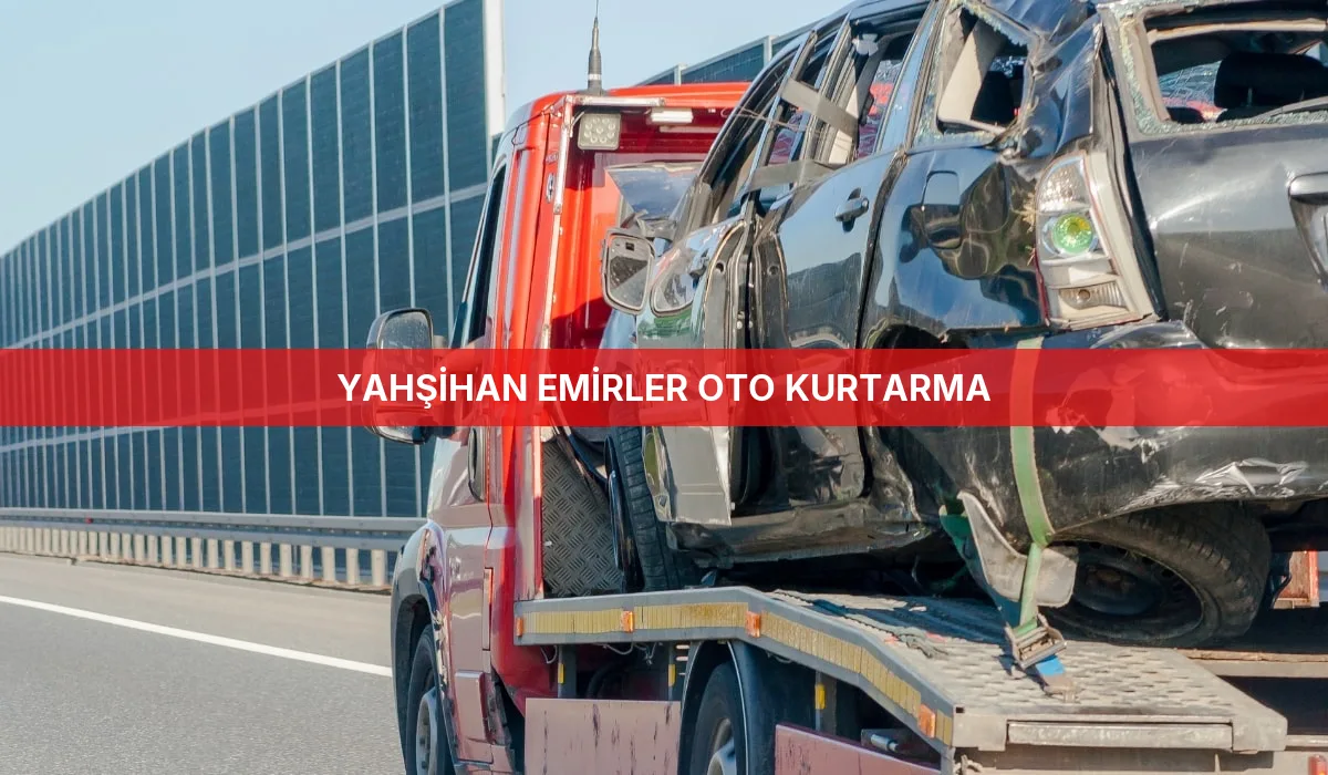 Yahşihan Emirler Oto Kurtarma