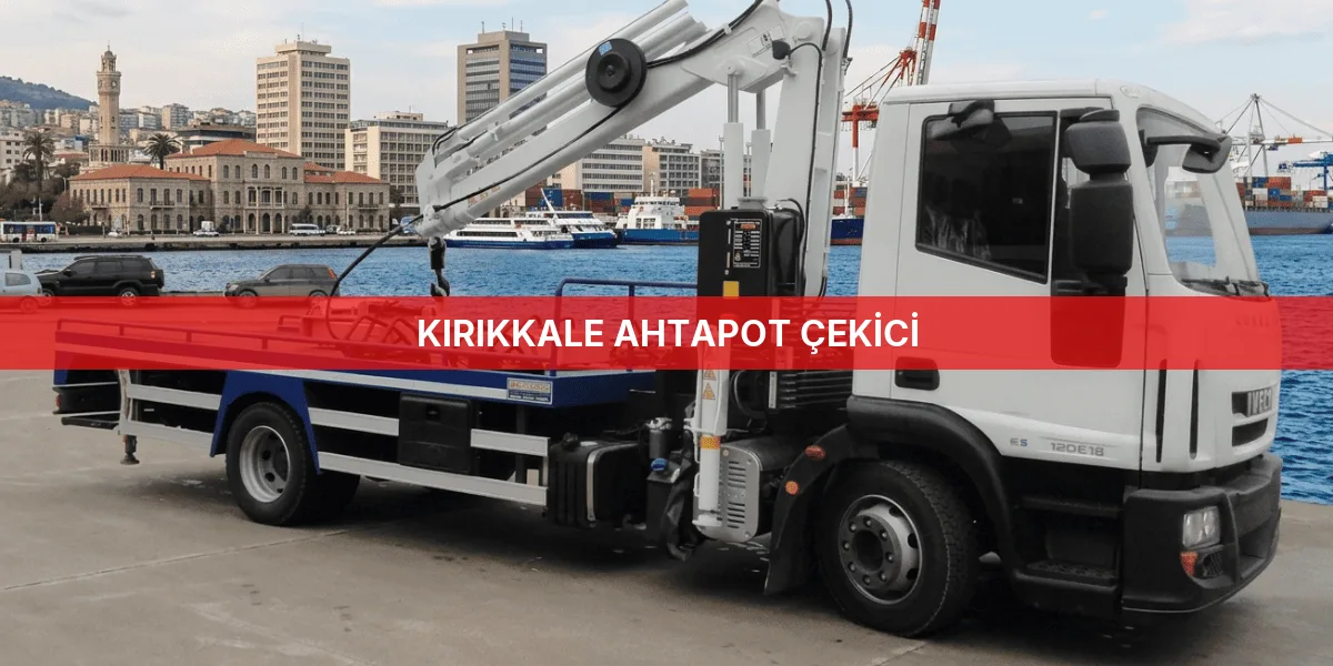 Kırıkkale Ahtapot Çekici