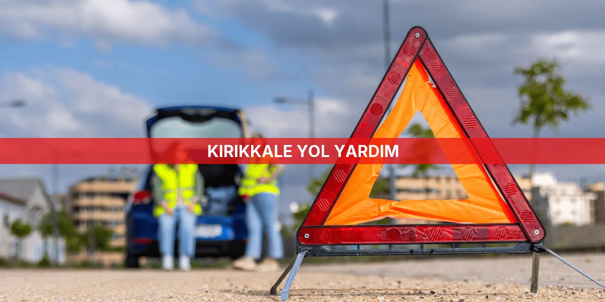 Kırıkkale Yol Yardım